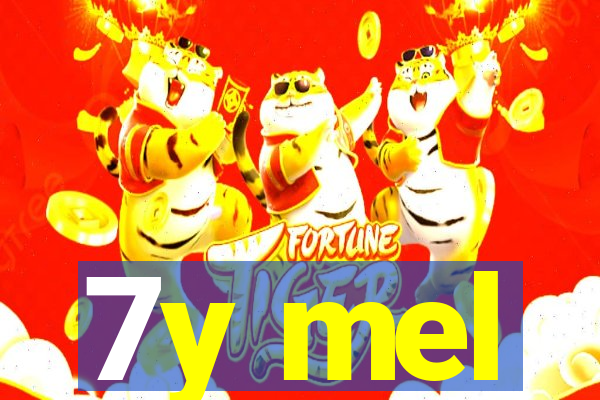 7y mel